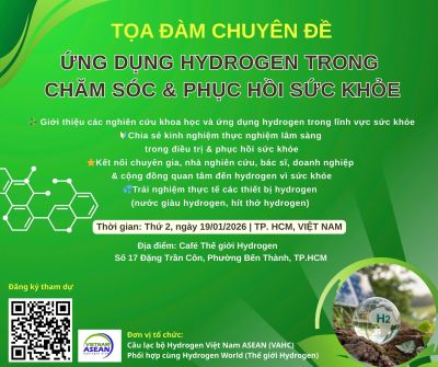 CHƯƠNG TR&Igrave;NH TỌA Đ&Agrave;M CHUY&Ecirc;N ĐỀ (BOUTIQUE WORKSHOP): Ứng dụng Hydrogen trong Chăm s&oacute;c v&agrave; Phục hồi Sức khỏe