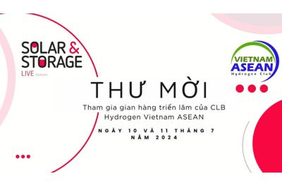 CÂU LẠC BỘ HYDROGEN VIỆT NAM ASEAN MỜI ĐỐI TÁC THAM GIA TRIỂN LÃM TẠI LIVE SOLAR &amp; STORAGE 2024